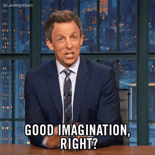 Seth Meyers Good Imagination Right GIF