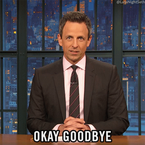 Seth Meyers So Long Farewell Okay Goodbye GIF