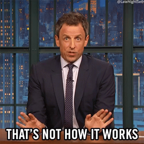 Seth Meyers That's Not How This Works GIF