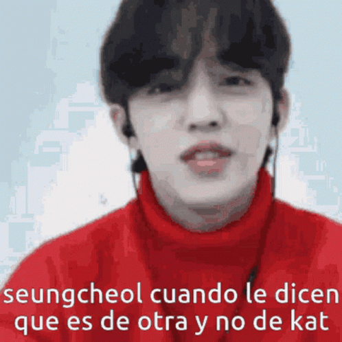 Seungcheol Cuando Le Dicen Que Es De Otra Y No De Kat Written On A Picture Of A Person GIF