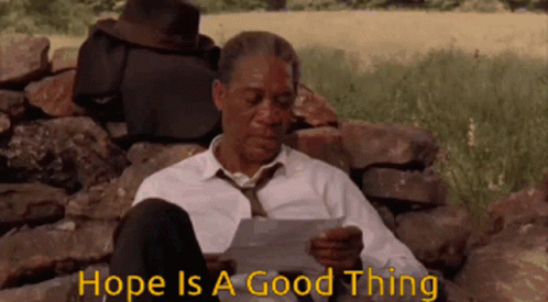 Hope Is A Good Thing Shawshank Redemption GIF