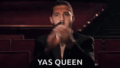 Shia Labeouf Clapping Saying Yas Queen GIF