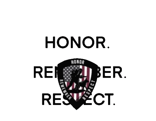 Shield with Honor Respect Remember