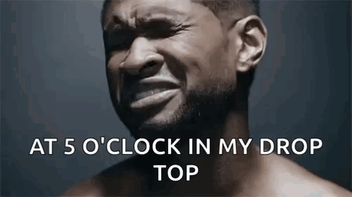 Shirtless Man Crying At 5 O'Clock In My Drop Top GIF