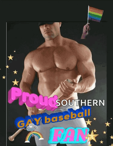Shirtless Man Holding Flag Saying Proud Southern Gay Baseball Fan