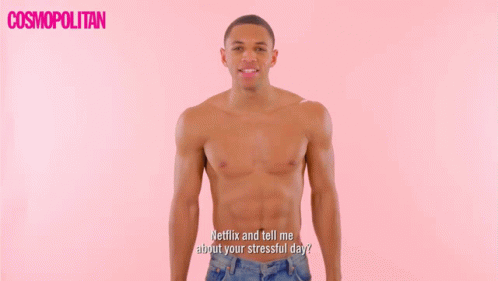 Shirtless Man Netflix And Tell Me About Your Stressful Day GIF