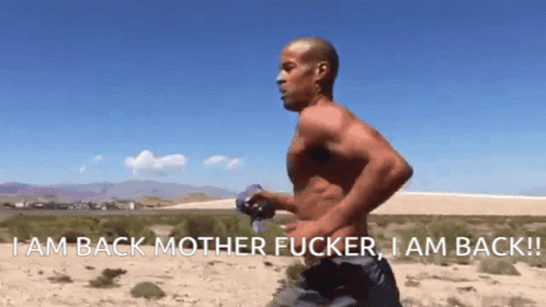 Shirtless Man Running in Desert Saying I Am Back Mother Fucker I Am Back