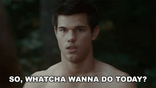 Shirtless Man Saying So Whatcha Wanna Do Today