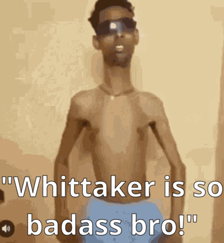 Shirtless Man Sunglasses Whittaker Is So Badass Bro GIF