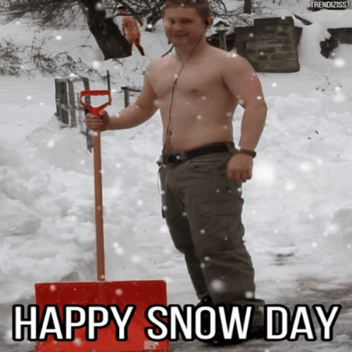 Shirtless Man With Shovel Greeting Happy Snow Day GIF