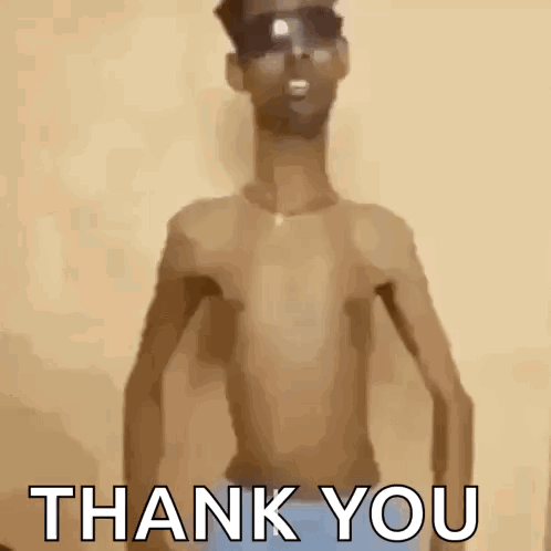 Shirtless Man with Sunglasses Thank You