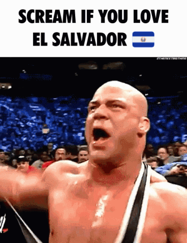 Shirtless Wrestler Scream If You Love El Salvador