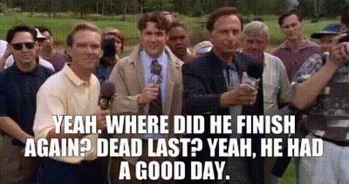 Shooter Mcgavin Dead Last Yeah GIF