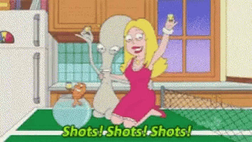 Shots Shots Shots Francine Smith American Dad GIF