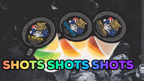 Shots Shots Shots Shaking Zhot Shots GIF