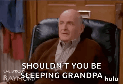 Shouldnt You Be Sleeping Grandpa GIF