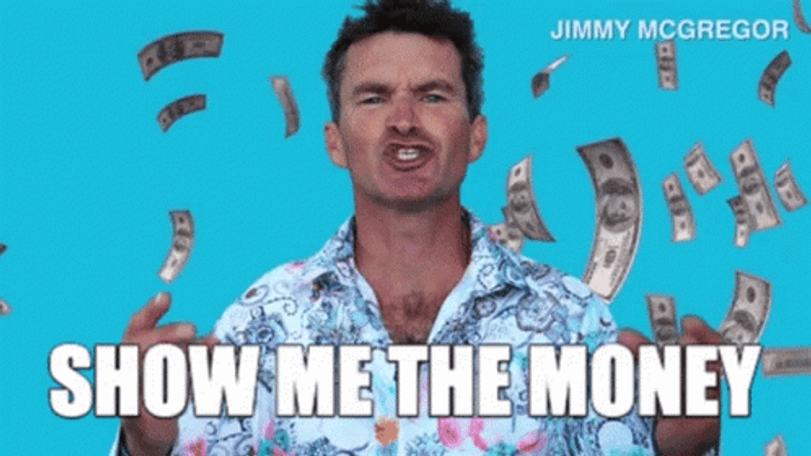 Show Me The Money Jimmy Mcgregor GIF