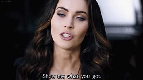 Show Me What You Got Megan Fox GIF
