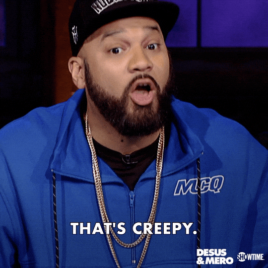 Showtime Desus And Mero That's Creepy GIF