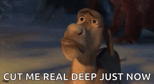 Shrek From Shrek Says `` Cut Me Real Deep Just Now '' While Holding A Stick . GIF