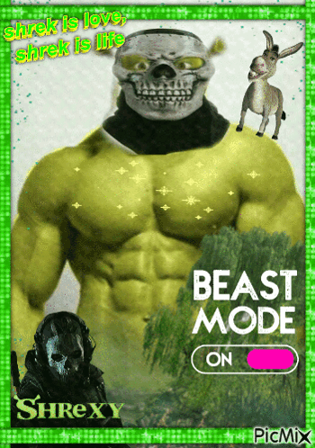 Shrek Is Love Shrek Is Life Shrek Is Beast Mode GIF
