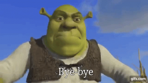 Shrek Saying See You Later