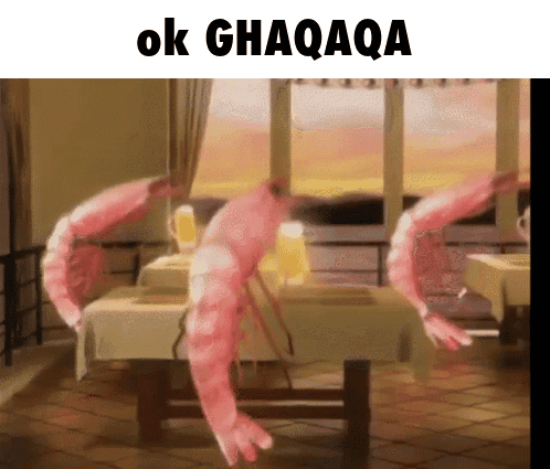 Shrimp Saying Ok Ghaqaqa