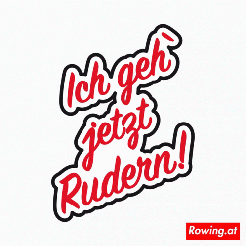 Sign Ich Geh Jetzt Rudern GIF