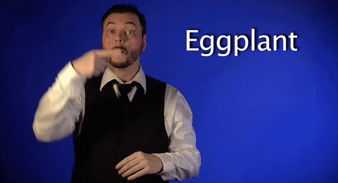 Sign Language Eggplant Sign With Robert GIF