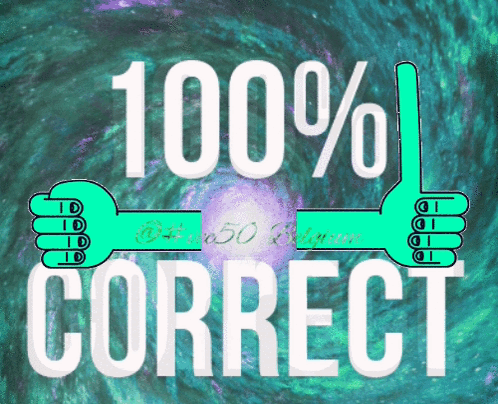 Sign Saying 100% Correct With Thumbs Up GIF