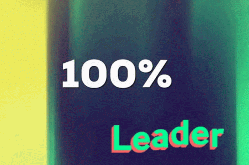 Sign Saying 100% Leader