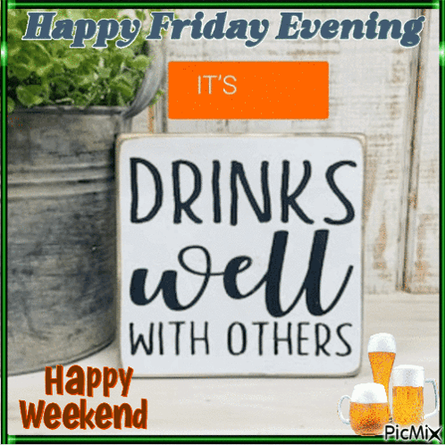 Sign Saying Drinks Well With Others