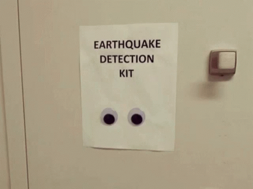 Sign Saying Earthquake Detection Kit With Googly Eyes