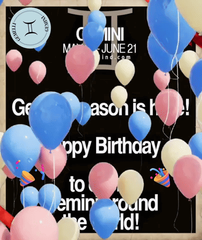 Sign Saying Gemini June 21 Happy Birthday to Gemini Round the World