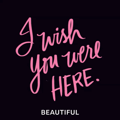 Sign Saying I Wish You Were Here