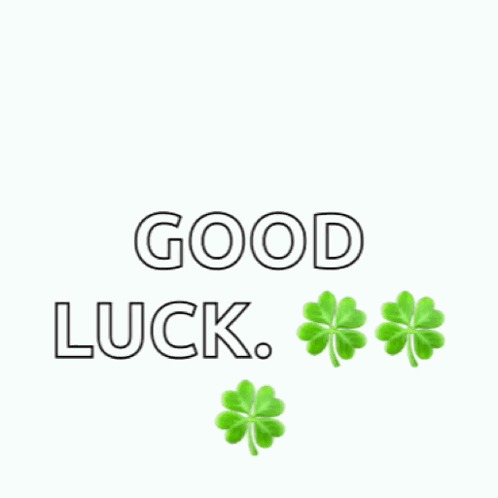 Sign Saying ingoodw luck With Three Green Clovers