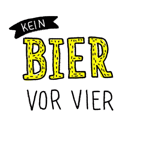 Sign Saying Kein Bier Vor Vier