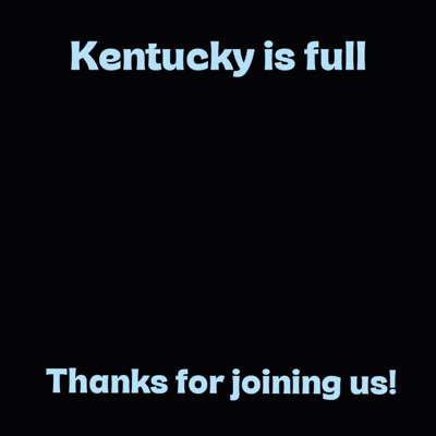 Sign Saying Kentucky Is Full