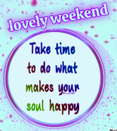 Sign Saying Lovely Weekend GIF