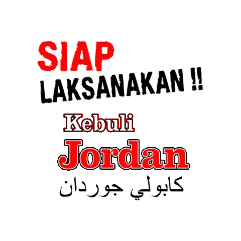 Sign Saying Siap Laksanakan Keboli Jordan