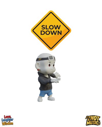 Sign Saying Slow Down