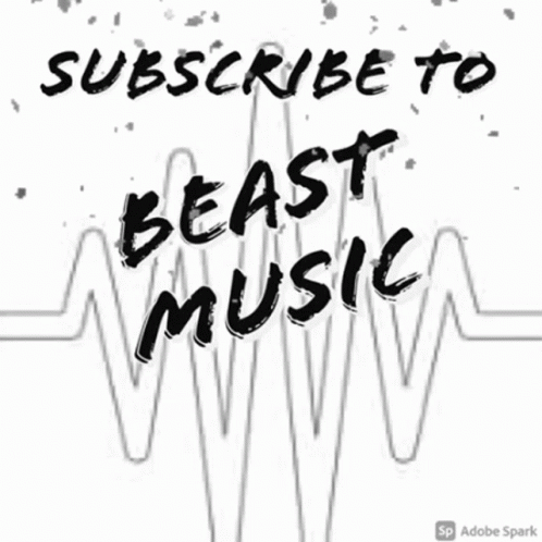 Sign Saying Subscribe to Beast Music