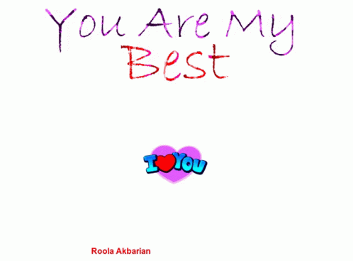 Sign Saying You Are My Best With Heart GIF