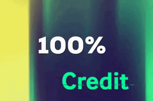 Sign That Says 100% Credit on Blue and Green Background