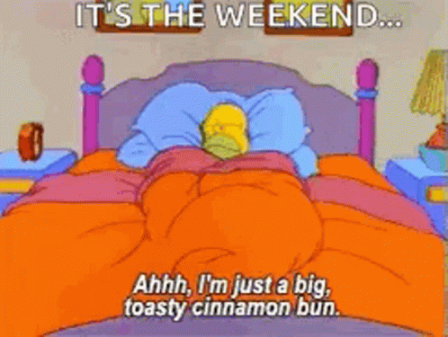 Simpson Not Getting Up Its The Weekend GIF