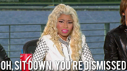 Sit Down You're Dismissed Nicki Minaj GIF