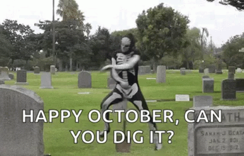 Skeleton Dancing in Cemetery Happy October Can You Dig It