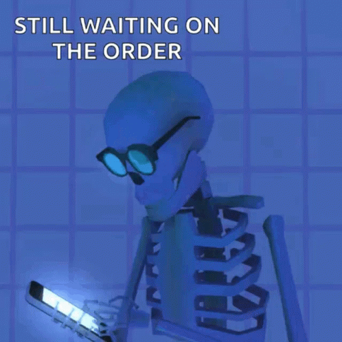 Skeleton Glasses Holding Phone Still Waiting on Order