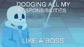 Skeleton Holding Sword Dodging All My Responsibilities Like a Boss