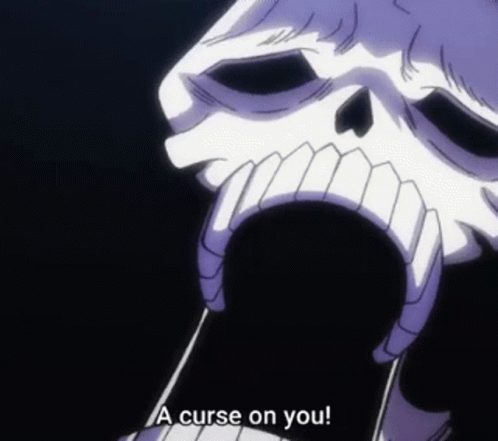 Skeleton Open Mouth A Curse On You